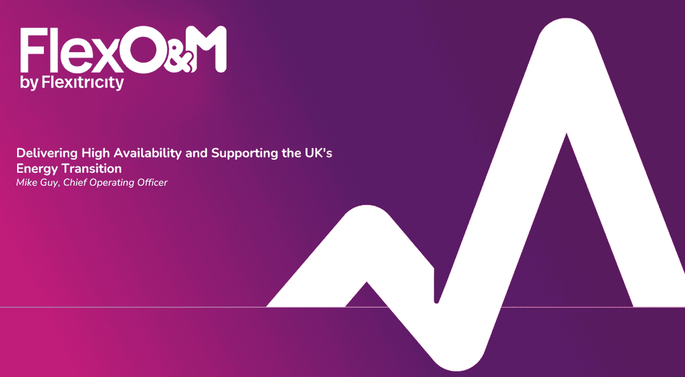 FlexO&M: Delivering High Availability and Supporting the UK's Energy Transition